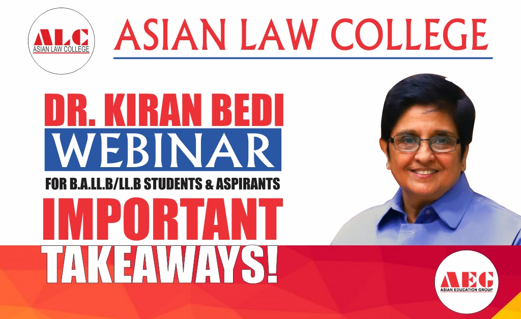 DR. KIRAN BEDI offers a genuinely enlivening WEBINAR session on “IMPORTANCE OF DISCIPLINE & INTEGRITY IN EVERYDAY LIFE” for ALC B.A.LL.B. & LL.B. Students!