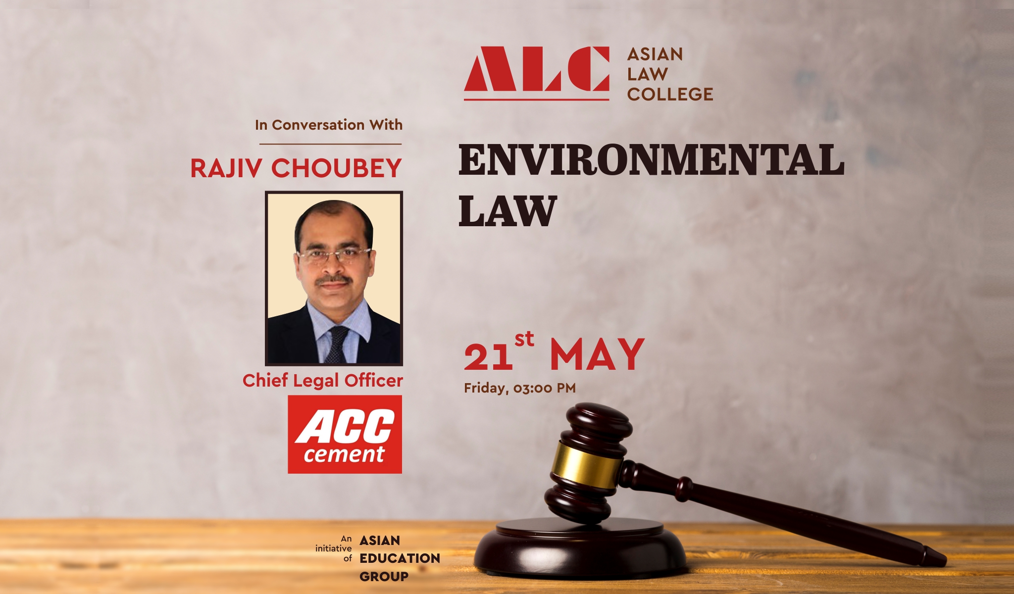 Mr. RAJIV CHOUBEY, Chief Legal Officer, ACC Cement Ltd. delivers a highly knowledgeful live webinar session on “ENVIRONMENTAL LAW” at Asian Law College!