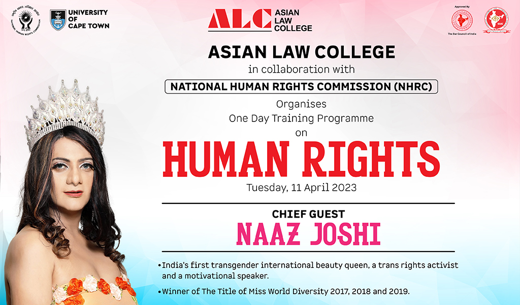 THE ASIAN LAW COLLEGE IS ELATED TO ANNOUNCE THE ONE DAY TRAINING PROGRAM ON “PROTECTION OF HUMAN RIGHTS OF TRANSGENDERS” IN COLLABORATION WITH NATIONAL HUMAN RIGHTS COMMISSION (NHRC) ON TUESDAY, 11TH APRIL 2023.