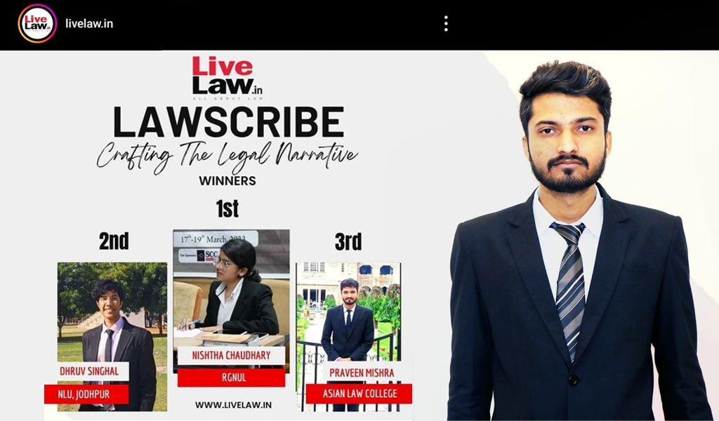 PRAVEEN KUMAR MISHRA: WINNER OF LAWSCRIBE- CRAFTING THE LEGAL NARRATIVE BY LIVE LAW